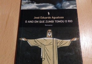José Eduardo Agualusa-O Ano em que ZUMBI tomou Rio
