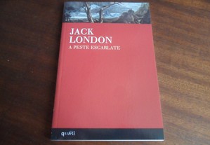 "A Peste Escarlate" de Jack London - 1ª Edição de 2008