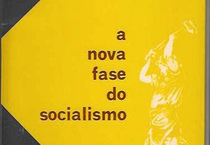 João de Meneses. A nova fase do socialismo. Prefácio e notas de Carlos da Fonseca.