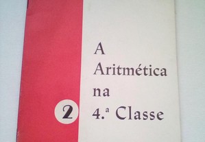 A Aritmética na 4.ª Classe