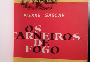 Pierre Gascar - Os Carneiros de Fogo