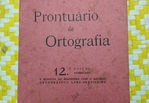 PRONTUÁRIO DE ORTOGRAFIA 12 Edição Acordo Ortográfico Luso-Brasileiro Lisboa - 1951
