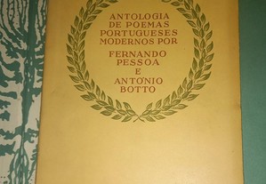 Antologia poemas portugueses modernos, por Fernando Pessoa e António Botto.
