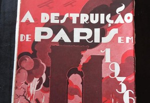 A Destruição de Paris em 1936 - Von Helders