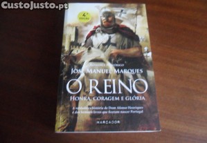 "O REINO" - Honra, Coragem e Gloria de José Manuel Marques - 4ª Edição de 2015