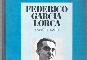 André Belamich. Federico Garcia Lorca.