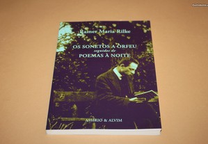 Os Sonetos A Orfeu seguidos de Poemas à Noite// Rainer Maria Rilke