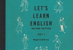 Let's Learn English - Part I de Audrey L. Wright e James H. McGillivray