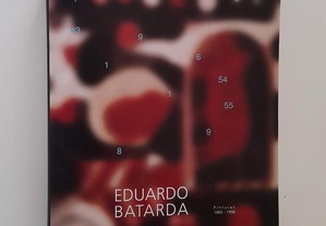 Eduardo Batarda. Pinturas, 1965-1998