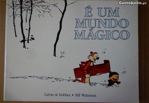 Livro Calvin & Hobbes - É um mundo mágico