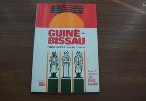 Guiné-Bissau três vezes vinte cinco de Tenente-Coronel Luís Ataíde Banazol