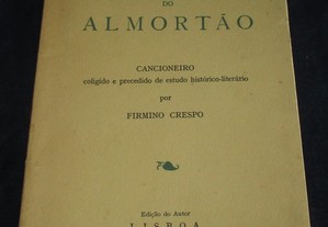 Livro Senhora do Almortão Cancioneiro Firmino Crespo 1963