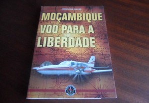 "Moçambique - Voo para a Liberdade" de Jorge Cruz Galego - 1ª Edição de 2008