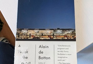 A Week at the Airport Alain de Botton