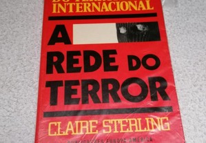 A rede do terror - A guerra secreta do terrorismo internacional - Claire Stealing