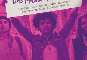 Primavera das Mulheres: 100 Questões Essenciais para Entender o Feminismo no Mundo Contemporâneo