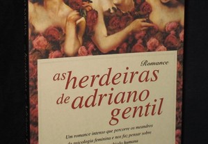 Livro As Herdeiras de Adriano Gentil José António Saraiva