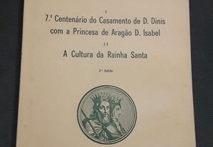 7.º Centenário do Casamento de D. Dinis com a Princesa de Aragão D. Isabel