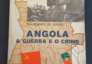 Angola A Guerra e o Crime