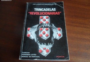 "Trincadelas Revolucionárias" - J A Vasconcelos Sá