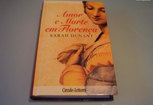 Livro Novo "Amor e Morte em Florença"/Sarah Dunant