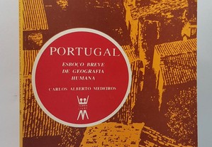 Carlos Alberto Medeiros // Portugal Esboço Breve de Geografia Humana