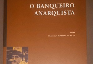 O Banqueiro Anarquista, de Fernando Pessoa.