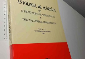 Antologia de acórdãos do Supremo Tribunal Administrativo e Tribunal Central Administrativo (Ano IV - N.º 1 - Setembro a Dezembro