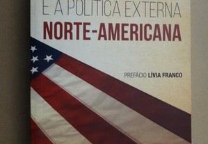 "O Neoconservadorismo e a Política Externa Norte-Americana" de Cristiano Cabrita