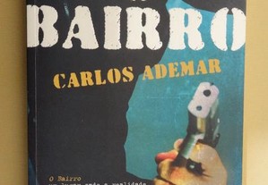 "O Bairro" de Carlos Ademar