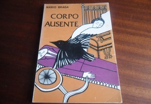 "Corpo Ausente" de Mário Braga - 2ª Edição de 1978