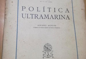 Política Ultramarina - Adriano Moreira
