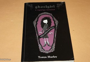 A Rapariga Invisível de Tonya Hurley