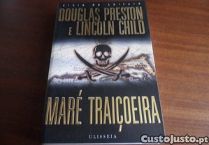 "Maré Traiçoeira" de Lincoln Child e Douglas Preston - 1ª Edição de 2008