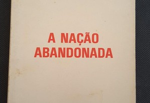 Adriano Moreira - A Nação Abandonada