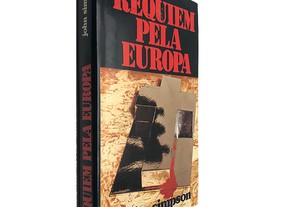 Requiem pela Europa - John Simpson