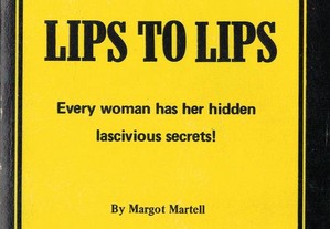 Lips to Lips de Margot Martell