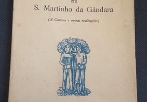 Uma Obra Social em S. Martinho da Gândara (Oliveira de Azeméis)