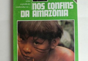 Nos confins da Amazónia de Alain Gheerbrant