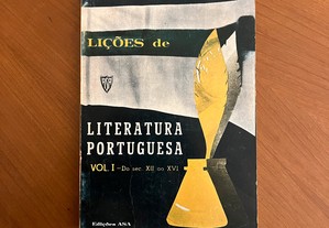 Lições de Literatura Portuguesa Vol. I - Do séc. XII ao XVI