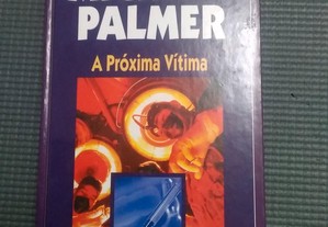 A Próxima Vítima por Michael Palmer