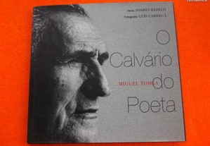 O Calvário do Poeta - Miguel Torga