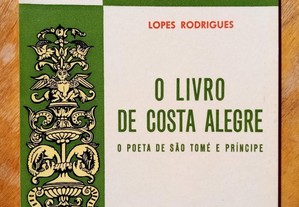 O Livro de Costa Alegre: o Poeta de São Tomé e Príncipe