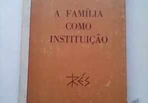 A Família Como Instituição