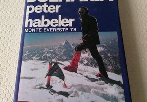 A Vitória Solitária - Peter Habeler (Monte Evereste 78)