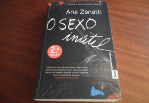 "O Sexo Inútil" de Ana Zanatti - 2ª Edição de 2016