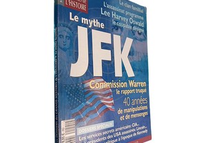 Les Dossiers des grands mysteres de l'histoire (N.º 1 - Septembre 2003 - Le mythe JFK)