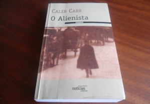 "O Alienista" de Caleb Carr - 1ª Edição de 1998
