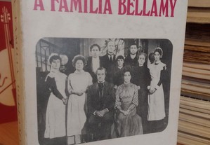 A Família Bellamy - John Hawkesworth