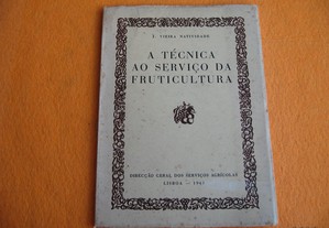 A Técnica ao Serviço da Fruticultura - 1949